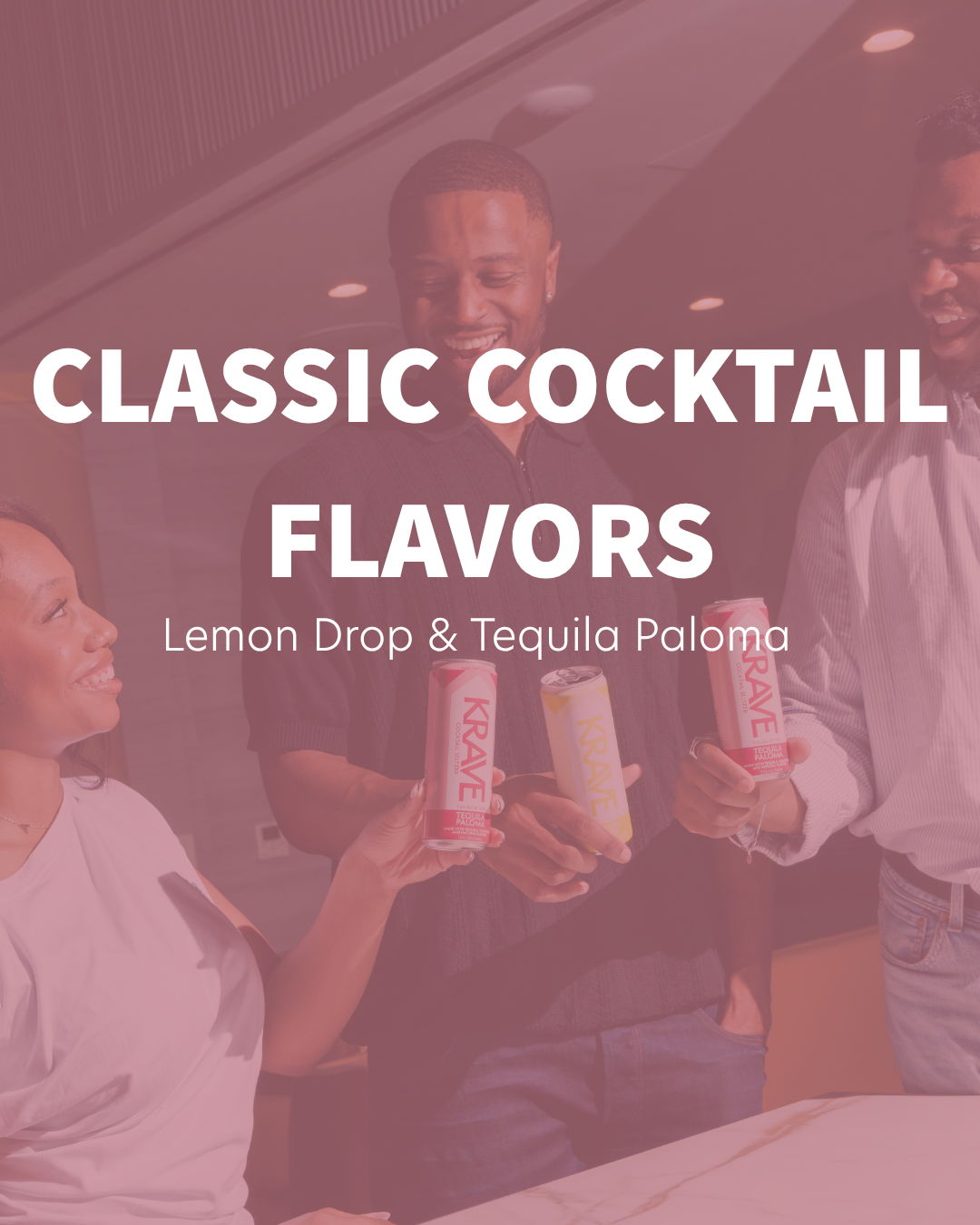 Krave classic cocktail flavors